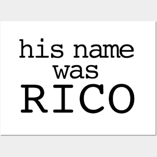 His name was RIco Posters and Art